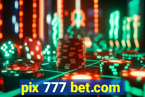 pix 777 bet.com